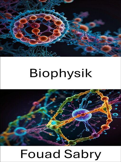 Title details for Biophysik by Fouad Sabry - Available
